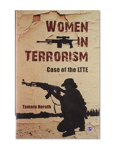 Women in Terrorism: Case of the LTTE