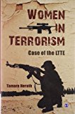Women in Terrorism: Case of the LTTE