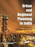 Urban and Regional Planning in India: A Handbook for Professional Practice