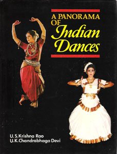 A Panorama of Indian Dances (Raga Nrtya Series ; No. 6)