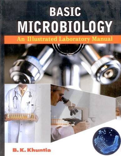 Basic Microbiology: Illustrated Laboratory Manual