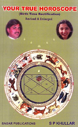 Your True Horoscope: Birth Time Rectification