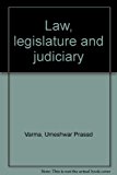 Law, legislature, and judiciary