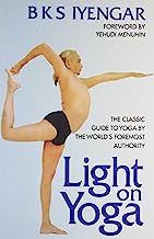 Book Cover Light on Yoga: The Classic Guide to Yoga by the World's Foremost Author