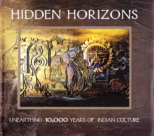Book Cover Hidden Horizons Unearthing 10,000 Years of Indian Culture.