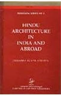 Hindu Architecture in India and Abroad (Manasara Series)