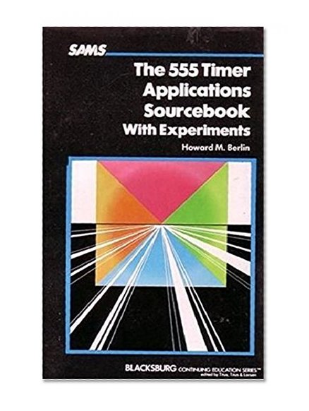 Book Cover 555 Timer Applications Sourcebook Experiments