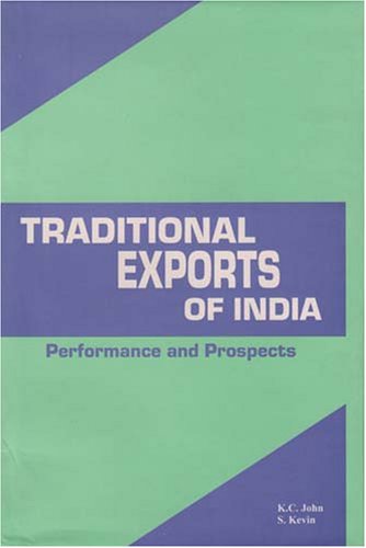 Traditional Exports of India: Performance and Prospects