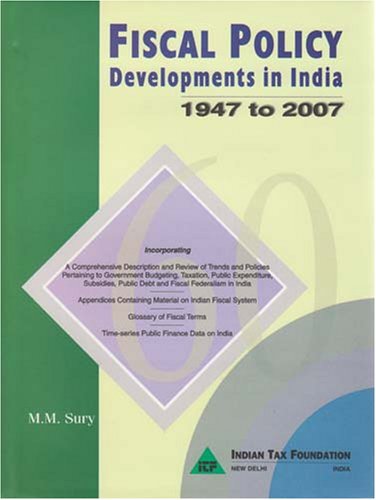 Fiscal Policy Developments in India - 1947 to 2007