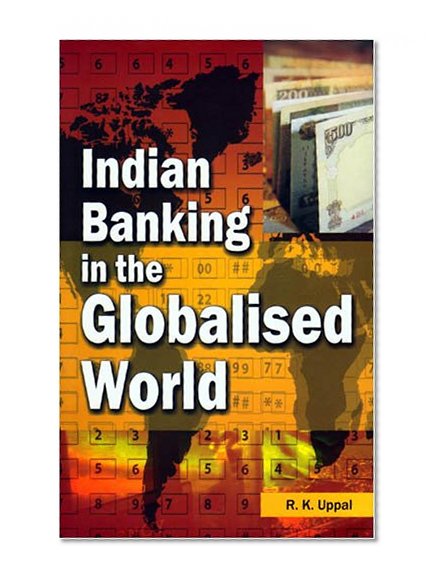 Indian Banking in the Globalised World