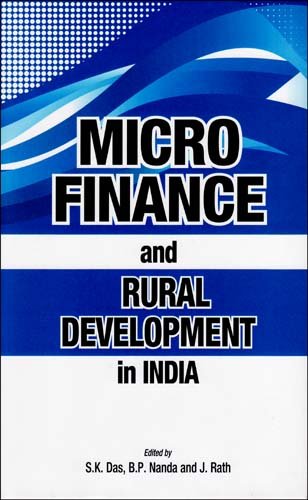 Micro Finance and Rural Development in India