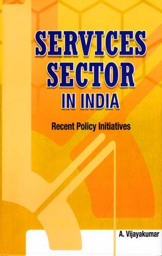 Services Sector in India: Recent Policy Initiatives
