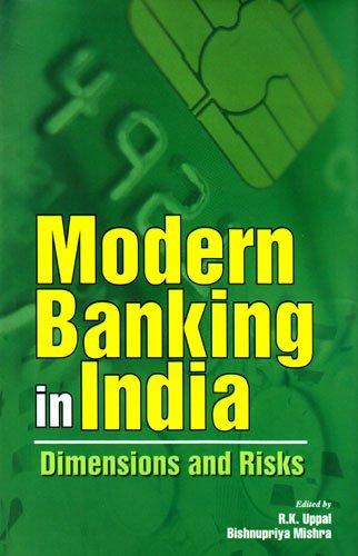 Modern Banking in India: Dimensions and Risks