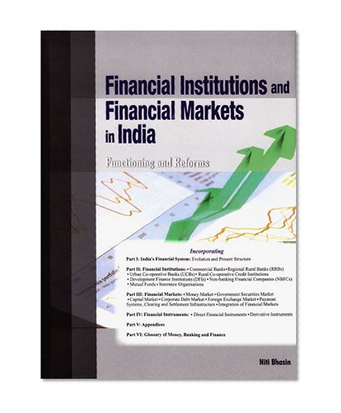 Financial Institutions and Financial Markets in India: Functioning and Reforms