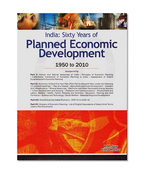 India: Sixty Years of Planned Economic Development: 1950 to 2010