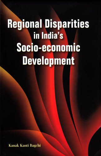 Regional Disparities in India's Socio-economic Development
