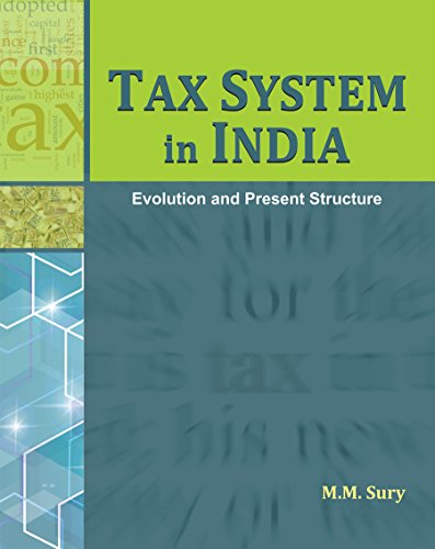 Tax System in India: Evolution and Present Structure