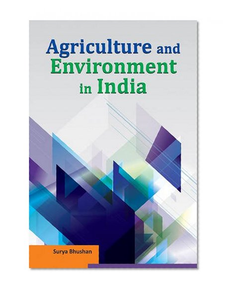 Agriculture and Environment in India