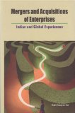 Mergers and Acquisitions of Enterprises: Indian and Global Experiences