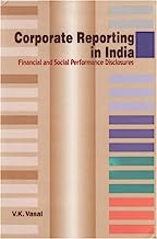 Corporate Reporting in India: Financial and Social Performance Disclosures