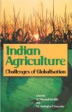 Indian Agriculture: Challenges of Globalisation