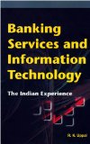 Banking Services and Information Technology: The Indian Experience