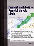 Financial Institutions and Financial Markets in India: Functioning and Reforms