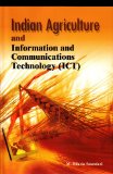 Indian Agriculture and Information and Communications Technology (ICT)