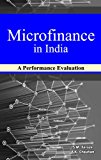 Microfinance in India: A Performance Evaluation (Including a Case Study of Haryana)
