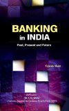 Banking in India: Past, Present and Future