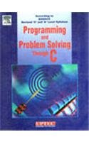 Programming & Problem Solving Through C(Revised O & A Level )