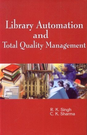 Library Automation and Total Quality Management