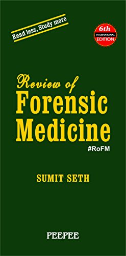 Review of Forensic Medicine, 6/e