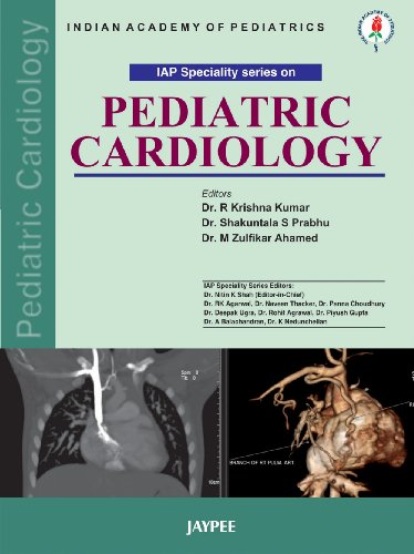 IAP Specialty Series on Pediatric Cardiology (IAP Speciality Series)