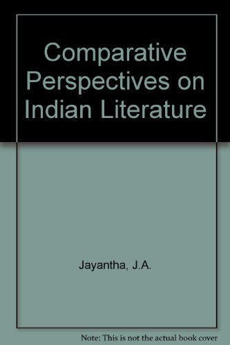 Comparative Perspectives on Indian Literature