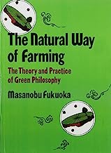 Book Cover Natural Way of Farming: The Theory and Practice of Green Philosophy