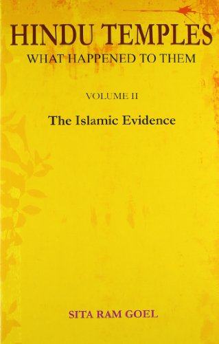 Book Cover Hindu temples: what happened to them, Vol.2: The Islamic evidence, 2nd enl. ed