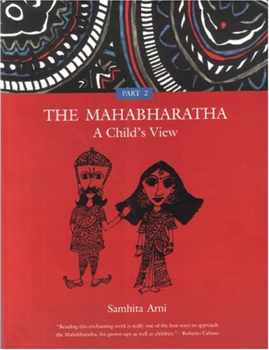 The Mahabharatha: A Child's View: Volume 2