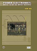 Power Electronics : Devices, Circuits And Matlab Simulations