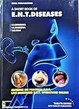 Short Book of ENT Diseases 10/e