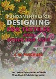 Fundamentals of Designing for Textile and other End Uses (Woodhead Publishing India in Textiles)