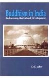 Buddhism in India: Rediscovery, Revival and Development