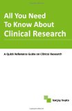 All You Need To Know About Clinical Research