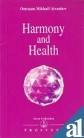 Harmony and Health