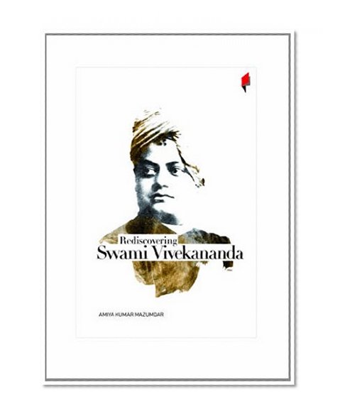 Rediscovering Swami Vivekananda (Vivekananda on Frontpage)