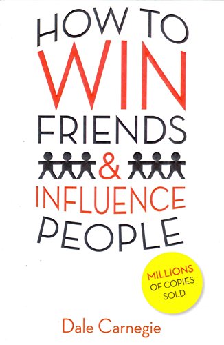 Book Cover How To Win Friends & Influence People [Sep 24, 2016] Carnegie, Dale