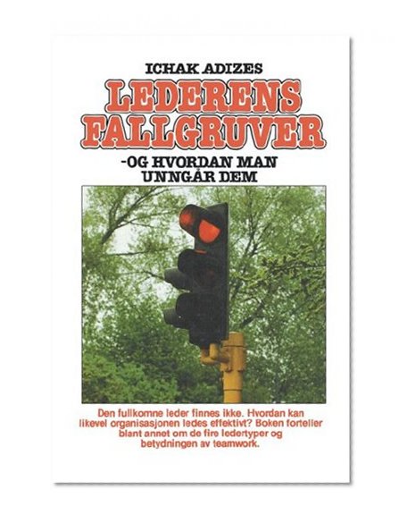 Lederens Fallgruver [How To Solve The Mismanagement Crisis - Norwegian edition]