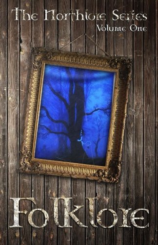 Folklore (The Northlore Series)