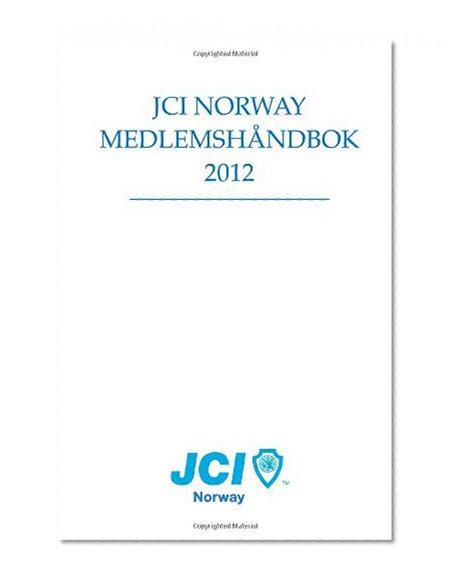 JCI Norway MedlemshÃ¥ndbok 2012 (Norwegian Edition)