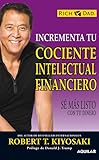 Incrementa tu cociente intelectual financiero: Sé más listo con tu dinero